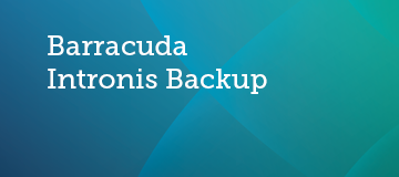 Barracuda Intronis Backup | Barracuda Campus